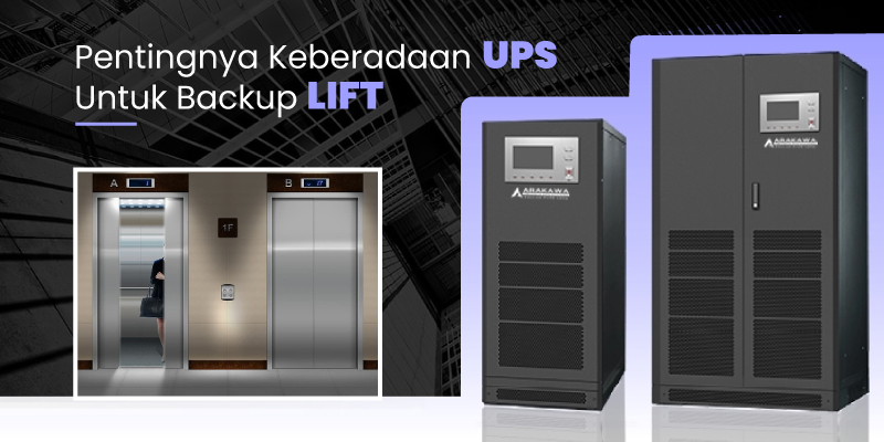 Pentingnya Keberadaan UPS Untuk Backup Lift Suatu Gedung