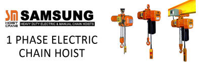 SAMSUNG 1 Phase Electric Chain Hoist (1Ph/220V)