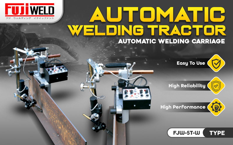 Fujiweld Automatic Welding Tractor