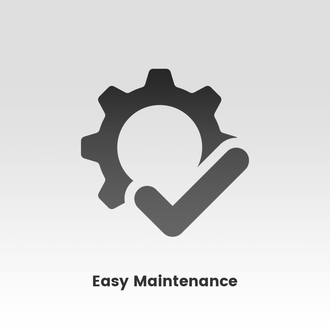 Easy-Maintenance