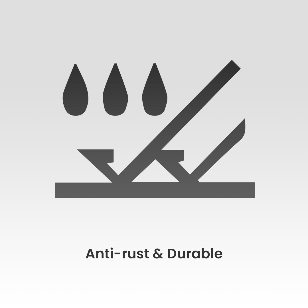 Anti-rust & Durable
