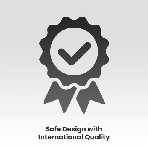 Safe design with international quality