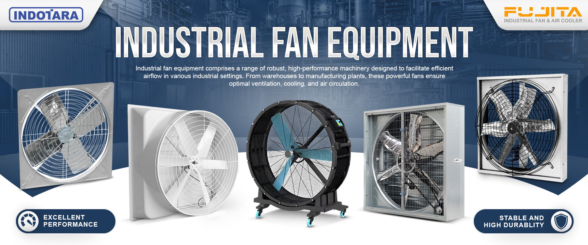 Jual Fujita Industrial Fan & Air Cooler Berkualitas