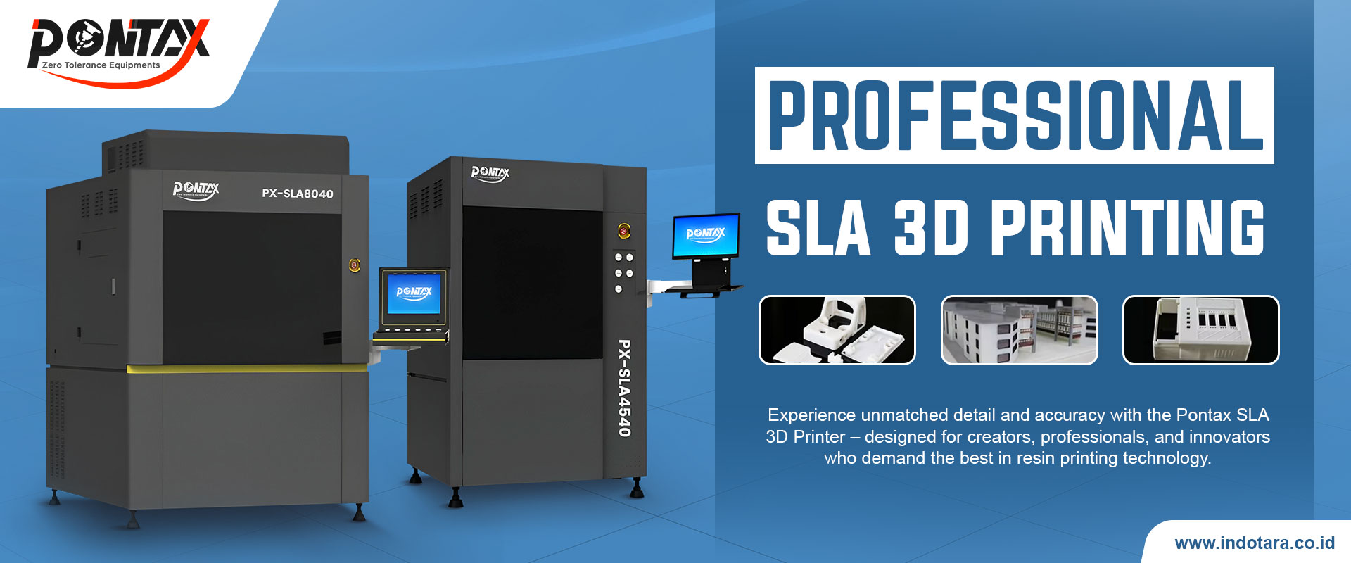Jual PONTAX 3D Printing Equipment Berkualitas