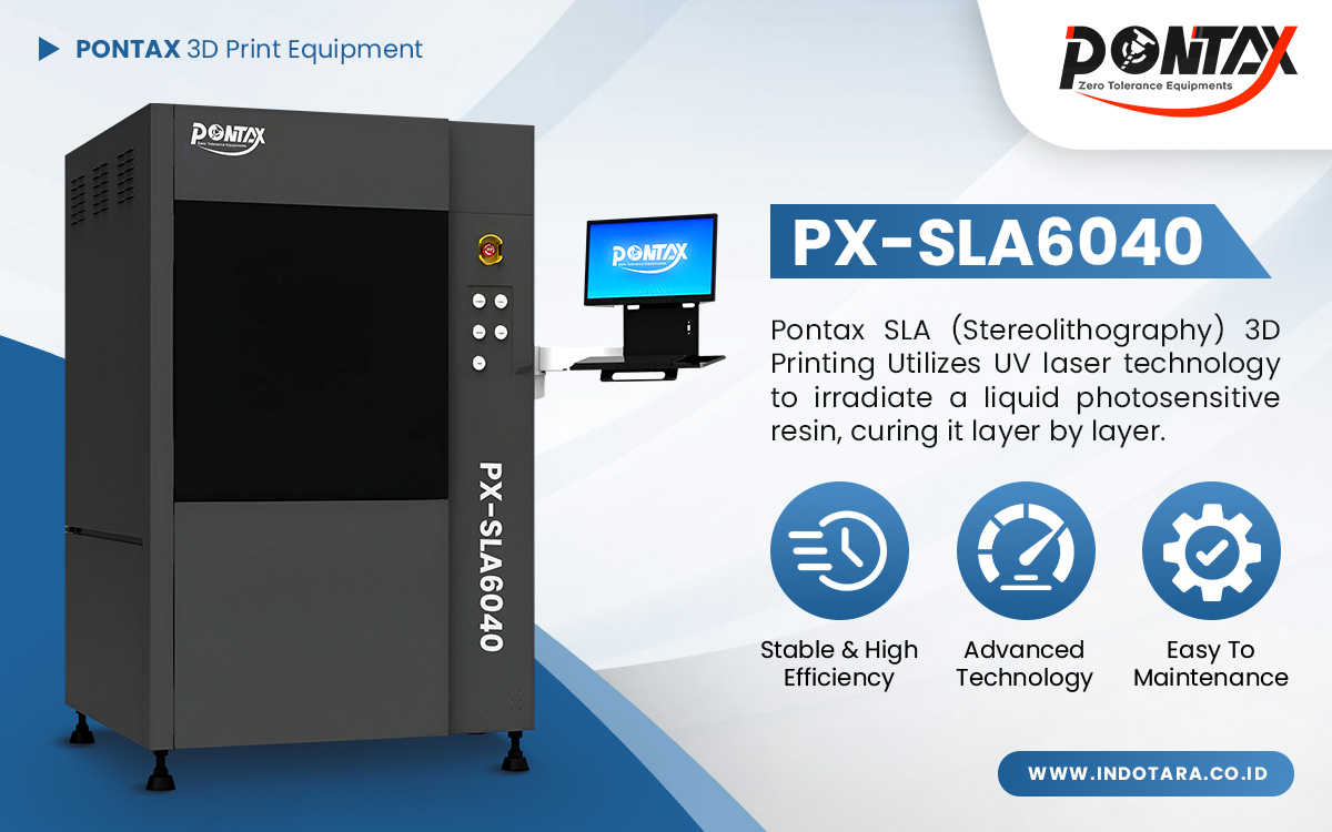 Jual PONTAX 3D Printing Equipment Berkualitas