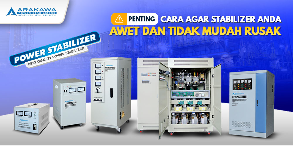 Cara agar stabilizer anda awet dan tidak mudah rusak