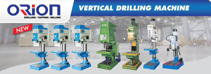 Jual Orion Vertical Drilling Machine, Harga Vertical Drilling Machine, Vertical Drilling Machine Murah