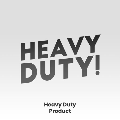 Heavy Duty Product