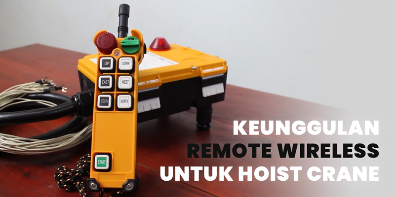 Keunggulan-Remote-Wireless-untuk-Hoist-Crane