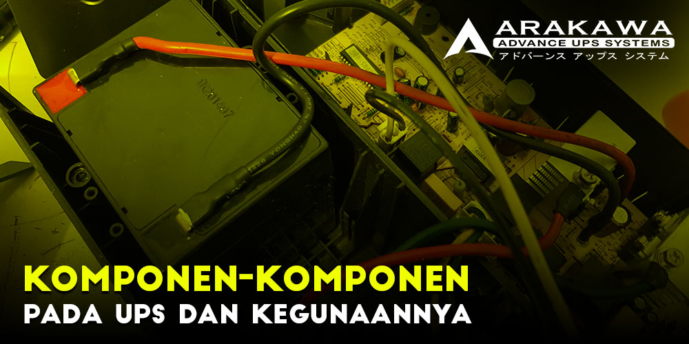 Komponen-komponen pada UPS dan kegunaannya