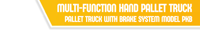 Multi-Function Hand Pallet Truck PKB