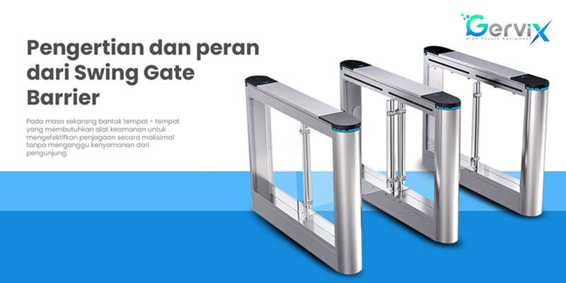 Mengenal Lebih Akrab Swing Gate Barrier Serta fungsinya