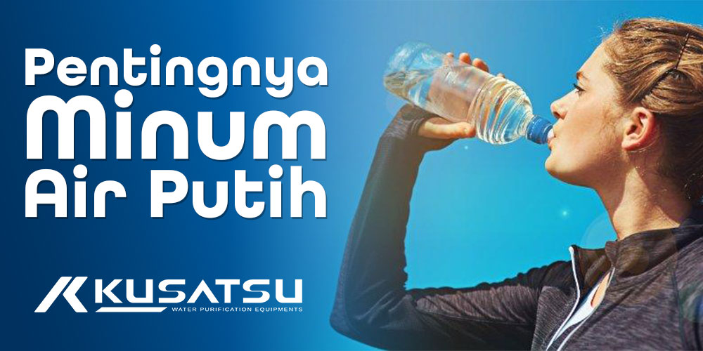 Pentingnya Minum Air Putih