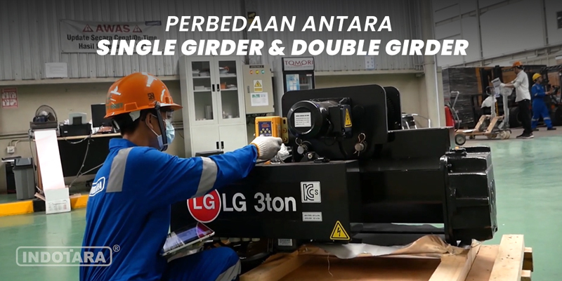 Perbedaan Antara Single Girder Dan Double Girder