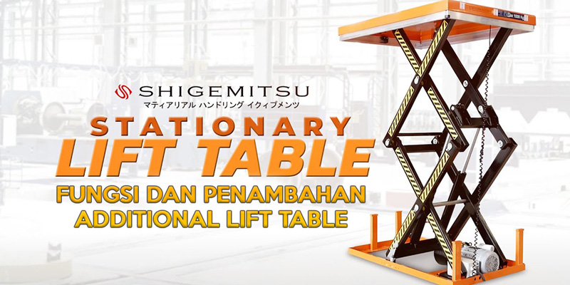 Fungsi Dan Penambahan Additional Lift Table