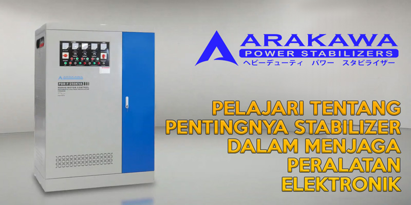 Pelajari Tentang Pentingnya Stabilizer dalam Menjaga Peralatan Elektronik