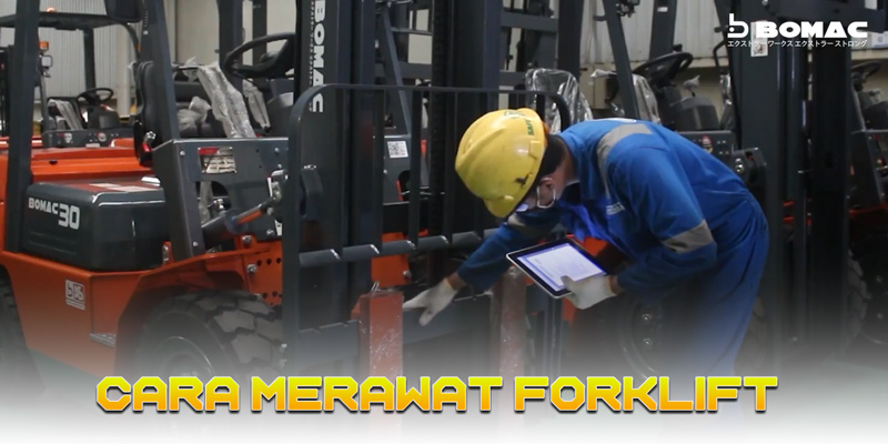 Cara Merawat Forklift