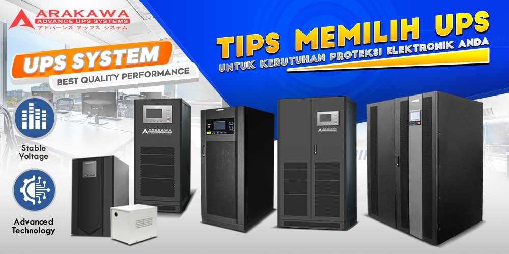 Tips Memilih UPS Untuk Kebutuhan Proteksi Elektronik Anda