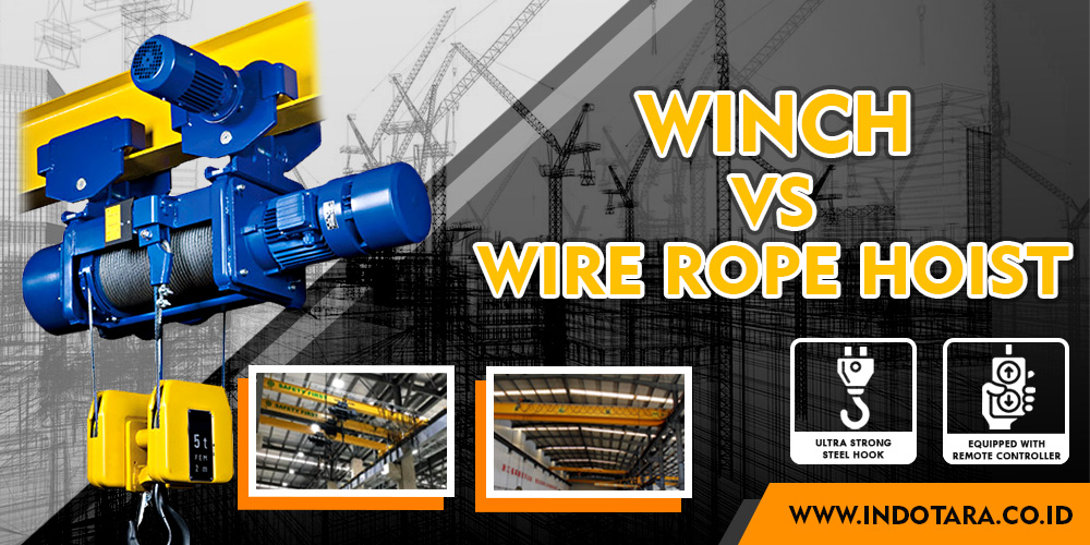 Winch VS Wire Rope Hoist