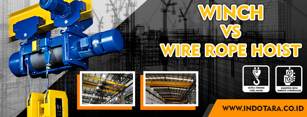 Winch VS Wire Rope Hoist