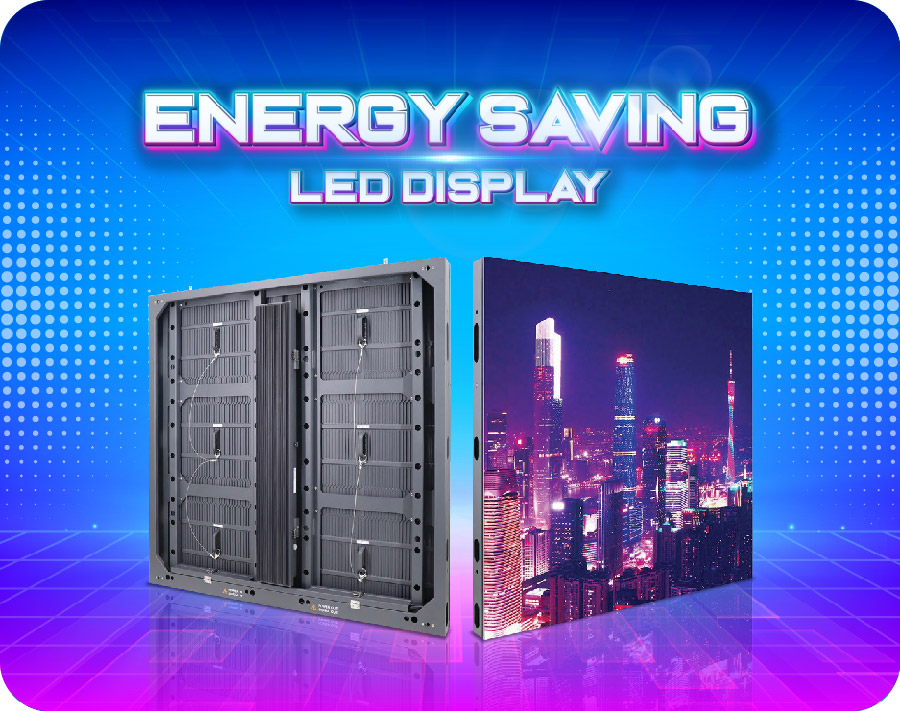 Energy Saving LED Display