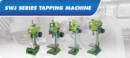 SWJ-Tapping Machine