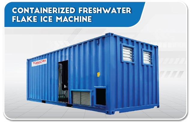 Containerized Flake Ice Machine