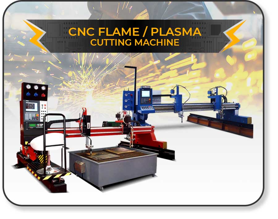 CNC Flame / Plasma Cutting Machine