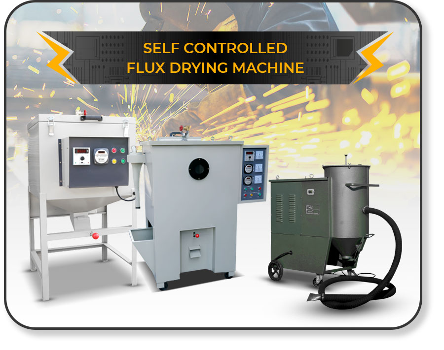 Self Controlled Flux Drying Machine